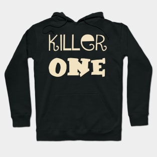 killer one Hoodie